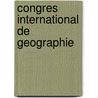 Congres international de geographie door Onbekend