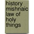 History mishnaic law of holy things