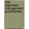 408 Algemeen management groothandel by Unknown