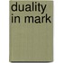Duality in Mark