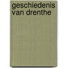 Geschiedenis van drenthe door Linthorst Homan