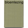 Bloemlezing door Stalpart Wiele