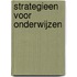 Strategieen voor onderwijzen