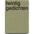 Twintig gedichten