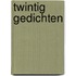 Twintig gedichten