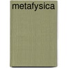 Metafysica by I. Dorren