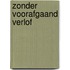 Zonder voorafgaand verlof