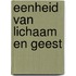 Eenheid van lichaam en geest