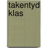 Takentyd klas door Onbekend