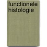 Functionele histologie door L.C. Junqueira