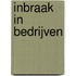 Inbraak in bedrijven