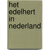 Het edelhert in Nederland by R.H.M. Peltzer