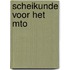Scheikunde voor het mto