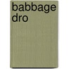 Babbage DRO door K. Kas