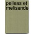 Pelleas et melisande