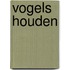 Vogels houden