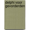 Delphi voor gevorderden by M. Stefanski