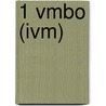 1 Vmbo (ivm) door G. Mijnlieff