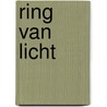 Ring van licht by Dam