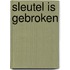 Sleutel is gebroken