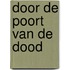 Door de poort van de dood