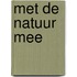 Met de natuur mee