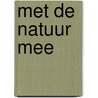 Met de natuur mee door Steen