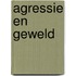 Agressie en geweld