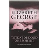 Totdat de dood ons scheidt by Elizabeth George