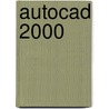 AutoCAD 2000 by D. Veldhuizen