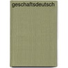 Geschaftsdeutsch by Rosentreter