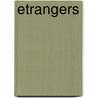 Etrangers by Unknown