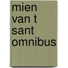 Mien van t sant omnibus door Mien van 'T. Sant