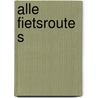 Alle fietsroutes by Diederik Mönch