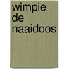 Wimpie de naaidoos door J.W. Holsbergen