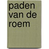 Paden van de roem by Hulet