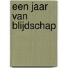 Een jaar van blijdschap door Onbekend