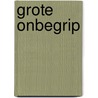 Grote onbegrip by Hoorn