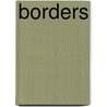 Borders by C. Carianne