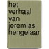 Het verhaal van Jeremias Hengelaar
