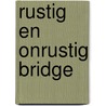 Rustig en onrustig bridge by Heldring