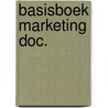 Basisboek marketing doc. by Groot