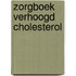 Zorgboek Verhoogd cholesterol