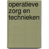 Operatieve zorg en technieken by S. van der Pol