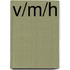 V/m/h