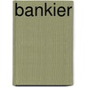 Bankier door Dick Francis