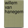 Willem van Hanegem door Onbekend