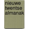 Nieuwe Twentse almanak door Onbekend