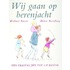 Wij gaan op berenjacht