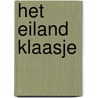 Het eiland Klaasje door Sjoerd Kuyper